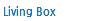 Living Box